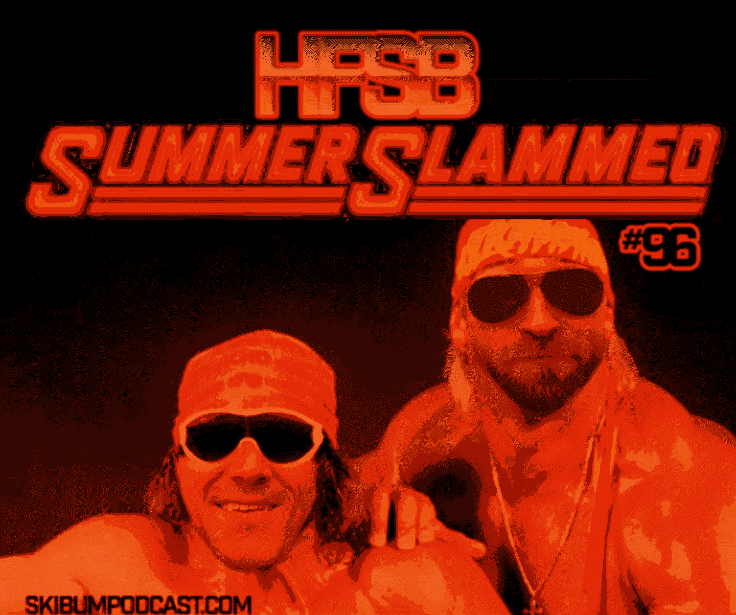 Podcast #96 – Summer Slammed!
